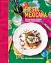 Fiesta Mexicana: Die besten Rezepte f�r die mexikanische K�che - Burritos, Enchiladas, Tacos mit leckerer Salsasauce und Margaritas einmal bunt, laut ... f�r Burritos, Ensaladas, Tacos und Salsas