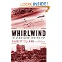 Whirlwind: The Air War Against Japan, 1942-1945