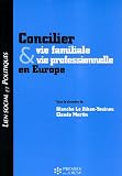 Concilier vie familiale et vie professionnelle en Europe