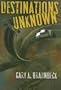 Destinations Unknown