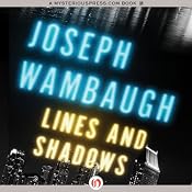 Lines and Shadows | [Joseph Wambaugh]