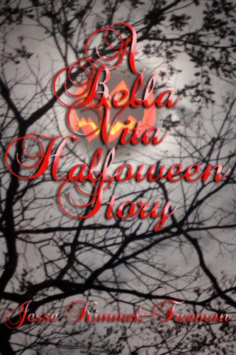 A Bella Vita Halloween Story (Bella Vampires Series)