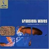 Transient Waves - Vol. 8 - Wading & Waiting - Bliss Out ( Audio CD ) - B000005EL1