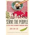 Serve the People: A Stir-Fried Journey Through China