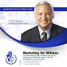 Marketing for Millions: Proven Marketing Strategies for Million Dollar Success
