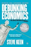 Debunking Economics - Revised and Exp...