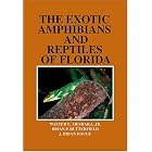 Exotic Amphibians and Reptiles of Florida by Walter E., Jr. Meshaka, Brian P. Butterfield, and J. Brian Hauge