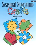 Seasonal Storytime Crafts: Prek-1