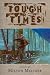 Book Tough Times: A Novel
