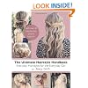 The Ultimate Hairstyle Handbook: Everyday Hairstyles for the Everyday Girl