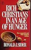 Rich Christians in an age of hunger
