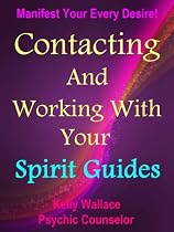 Contacting And Working With Your Spirit Guides - Overcome Obstacles And Manifest Your Every Desire (Personal Transformation) (Intuitive Living)-From Free Kindle Books Library Click to Download Free Kindle Book -> Contacting And Working With Your Spirit Guides - Overcome Obstacles And Manifest Your Every Desire (Personal Transformation) (Intuitive Living)
