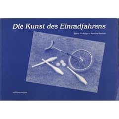 Einrad - Die Kunst des Einradfahrens
