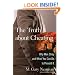 The Truth about Cheating: Why Men Stray and What You Can Do to Prevent It