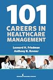 101 careers in healthcare management