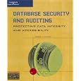 Database Security and Auditing: Protecting Data Integrity and Accessibility