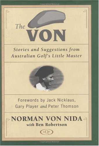 The Von: Stories and Suggestions from Australian Golf's Little Master