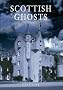 Scottish Ghosts