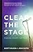 Clear the Stage: Making Room for God