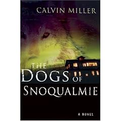 DOGS OF SNOQUALMIE BOOK 1: A Novel