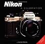 Nikon: A Celebration