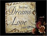 Inspirational Plaque Live Your Dreams