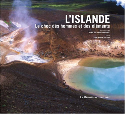 City Travel Guides Discounted  Livres : L'Islande : Le choc des hommes et des éléments