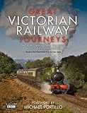 Great Victorian railway journeys