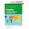 Mapping: A Critical Introduction to Cartography and GIS (Critical Introductions to Geography)