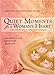Book Quiet Moments for a Womans Heart (Quiet Moments)