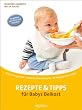 Rezepte und Tipps f�r Babys Beikost