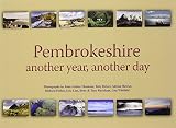 Pembrokeshire : another year, another day