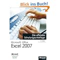 Microsoft Office Excel 2007 - Die offizielle Schulungsunterlage (77-602)
