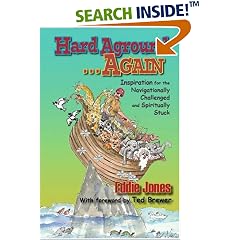 Hard Aground...Again: Inspiration for the Navigationally Challenged and Spiritually Stuck