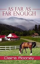 As Far as Far Enough