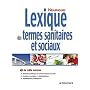 Nouveau Lexique des termes sanitaires et sociaux de R�gine Barr�s