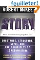 Story: Style, Structure, Substance, and the Principles of Screenwriting