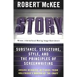 Story: Substance, Structure, Style and the Principles of Screenwriting ~ Robert McKee