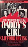 DADDY'S GIRL: The Campbell Murder Case : A Saga of Texas Justice