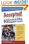 Accepted! 50 Successful College Admission Essays