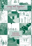 Living well together? : settlement and materiality in the Neolithic of south-east and central Europe