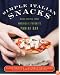 Simple Italian Snacks: More Recipes from America's Favorite Panini Bar