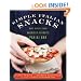 Simple Italian Snacks: More Recipes from America's Favorite Panini Bar