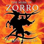 The Mark of Zorro | [Johnston McCulley]