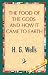 The Food of the Gods and How It Came to Earth (Paperback)