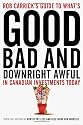 Rob Carrick's Guide to What's Good, Bad and Downright Awful in Canadian Investments Today