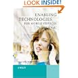 Enabling Technologies for Mobile Services: The MobiLife Book by  Mika Klemettinen