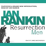 Resurrection Men: Inspector Rebus, Book 13 | Ian Rankin