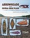 Arrowheads of the Central Great Plains: Identification & Value Guide Image