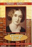 The Famous Authors: George Eliot